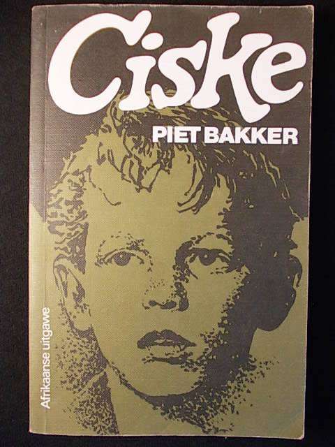 CISKE DEUR PIET BAKKER