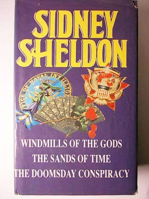 WINDMILLS OF THE GODS  THE SANDS OF TIME  THE DOOMSDAY CONSPIRACY BY SIDNEY SHELDON