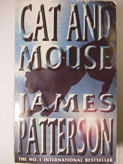 CAT AND MOUSE BY JAMES PATTERSON