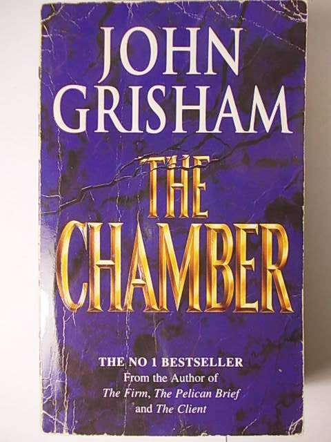 THE CHAMBER BY JOHN GRISHAM