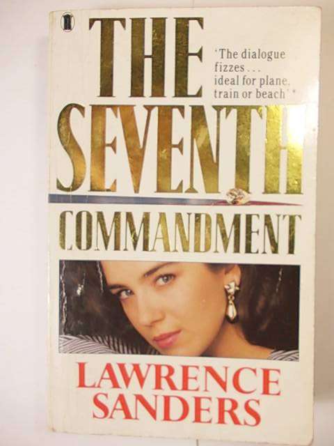 THE SEVENTH COMMANDMENT BY LAWRENCE SANDERS