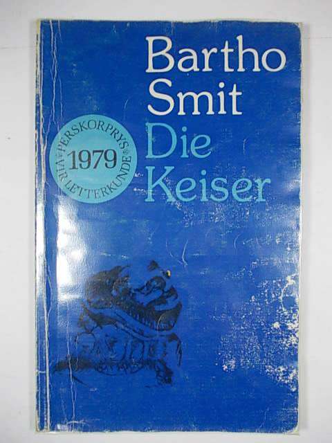 DIE KEISER deur Bartho Smit