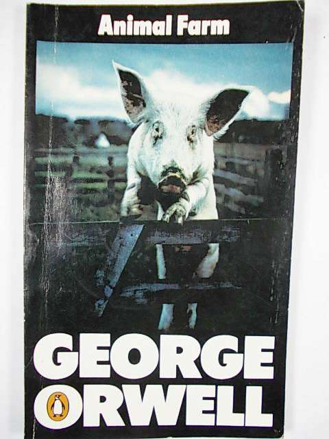 ANIMAL FARM by George Orwell