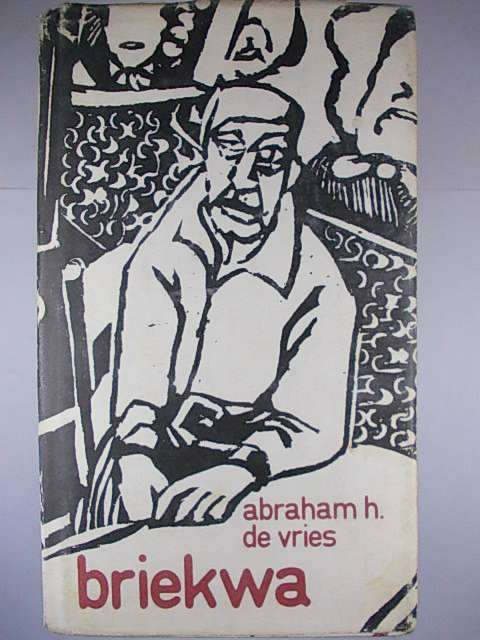 BRIEKWA deur Abraham H. de Vries