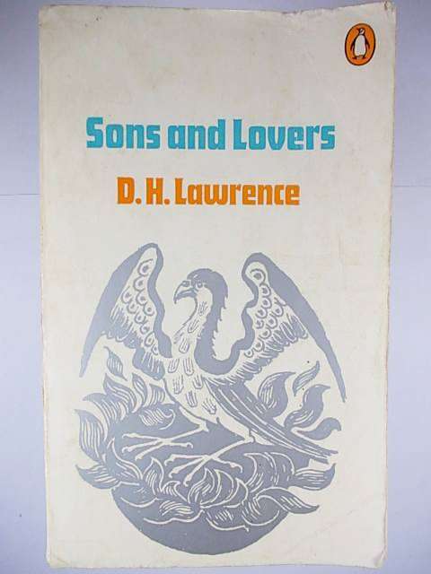 SONS AND LOVERS by D.H. Lawrence