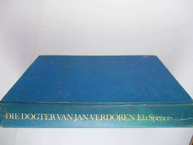 DIE DOGTER VAN JAN VERDOREN deu Ela Spence