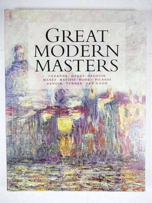 GREAT MODERN MASTERS by Various authors