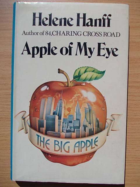 APPLE OF MY EYE by Helene Hanff