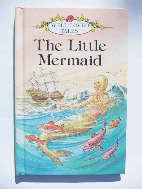 THE LITTLE MERMAID - Well-Loved Tales