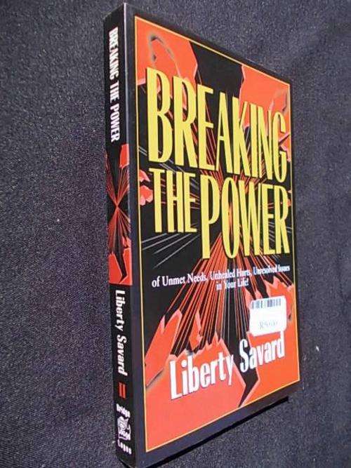 BREAKING THE POWER - Liberty Savard