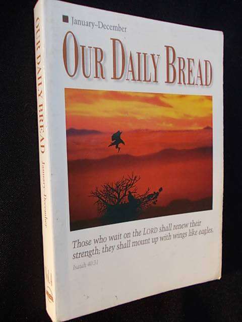 OUR DAILY BREAD - January to December