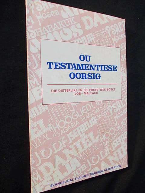 OU TESTAMENTIESE OORSIG deur Clarence H. Benson