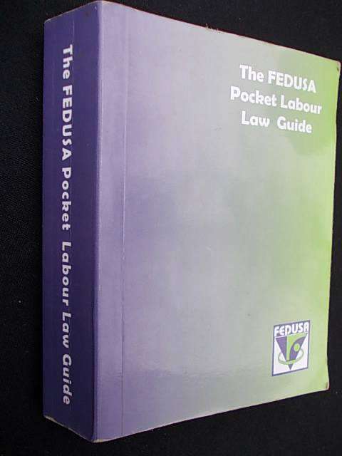 THE FEDUSA POCKET LABOUR LAW GUIDE
