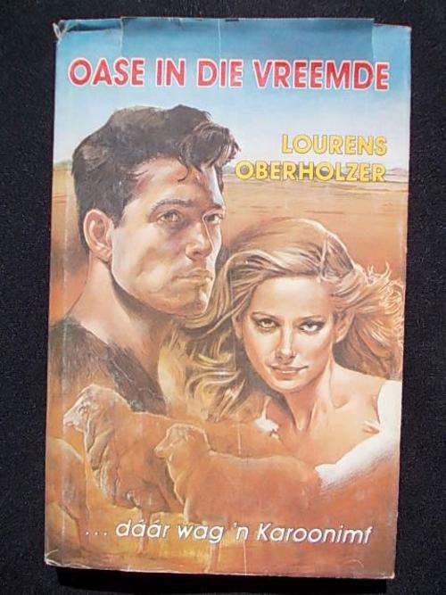 OASE IN DIE VREEMDE deur Lourens Oberholzer