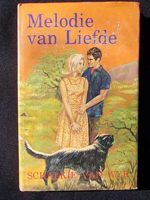 MELODIE VAN LIEFDE deur Schalkie van Wyk