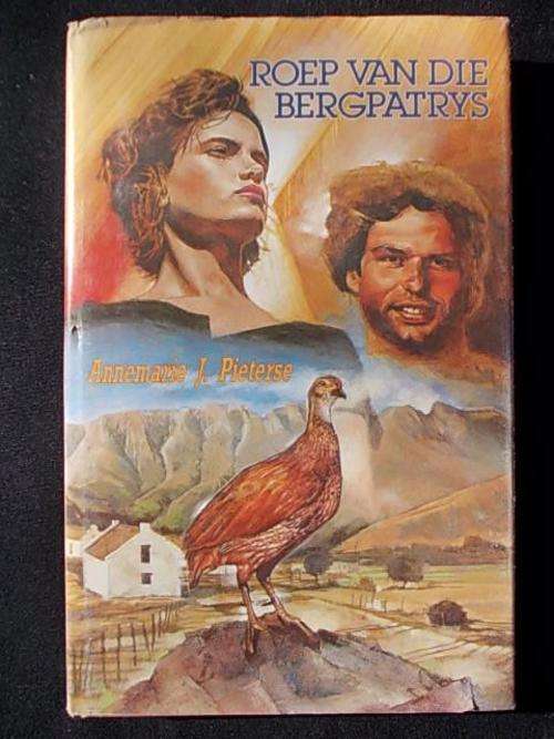 ROEP VAN DIE BERGPATRYS deur Annemarie J. Pieterse