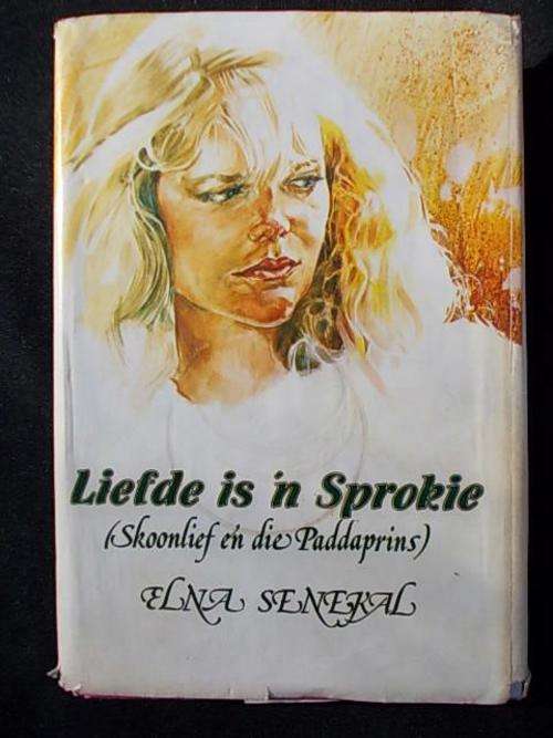 LIEFDE IS 'N SPROKIE ....Skoonlief en die Paddaprins deur Elna Senekal