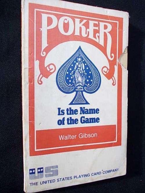 POKER IS THE NAME OF THE GAME by Walter Gibson