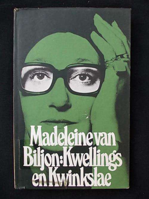 KWELLINGS EN KWINKSLAE deur Madeleine van Biljon