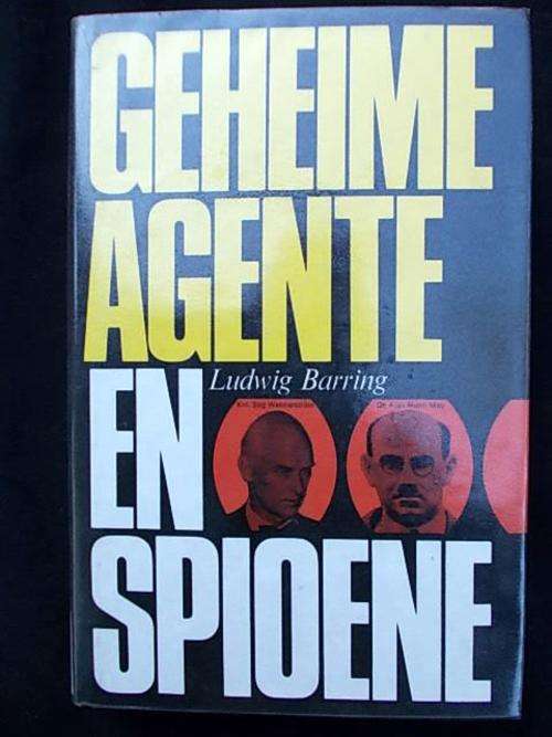 GEHEIME AGENTE EN SPIOENE deur Ludwig Barring