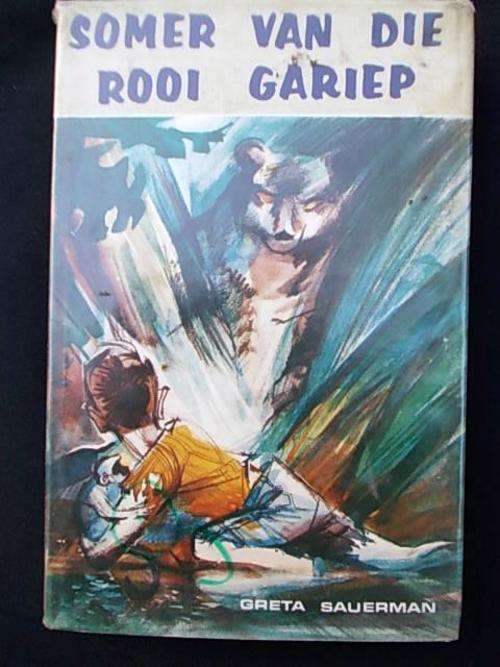 SOMER VAN DIE ROOI GARIEP deur Greta Sauerman