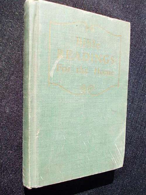 BIBLE READINGS FOR THE HOME