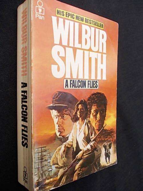A FALCON FLIES by Wilbur Smith