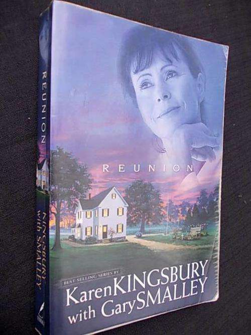 REUNION by Karen Kingsbury & Gary Smalley