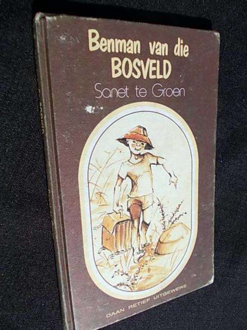 BENMAN VAN DIE BOSVELD - Sanet te Groen
