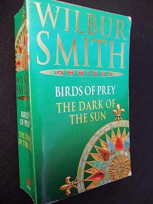 BIRDS OF PREY & THE DARK OF THE SUN - Wilbur Smith Omnibus