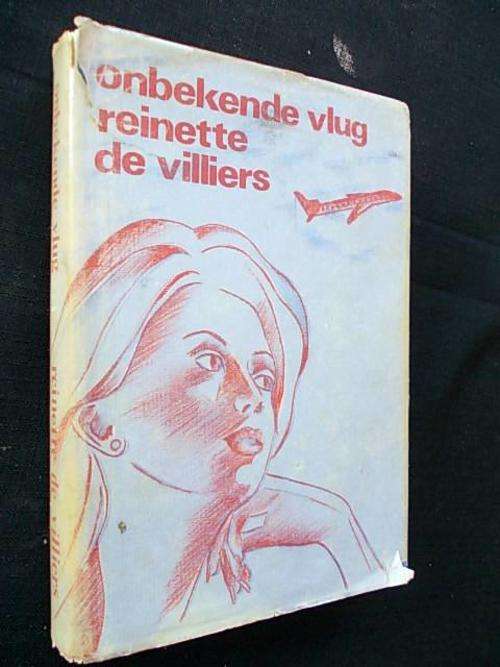 ONBEKENDE VLUG - Reinette de Villiers