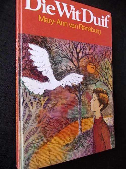 DIE WIT DUIF deur Mary-Ann van Rensburg