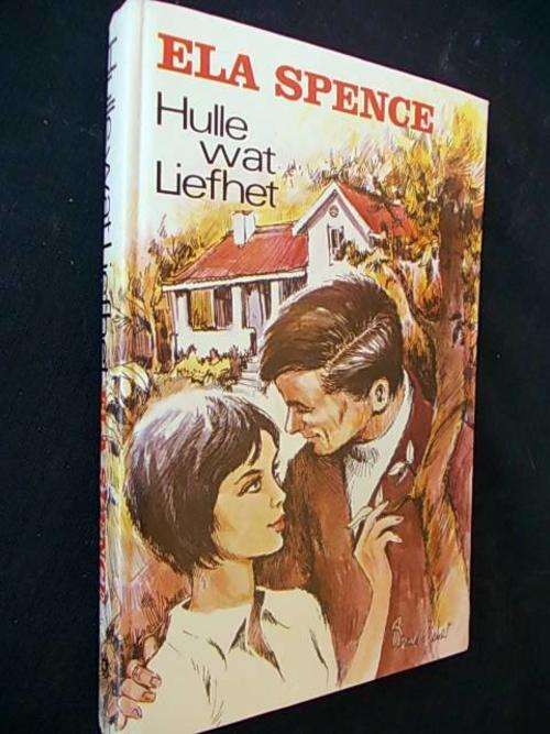 HULLE WAT LIEFHET - Ela Spence
