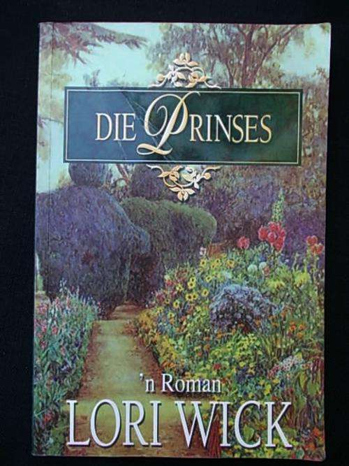 DIE PRINSES 'n Roman deur Lori Wick