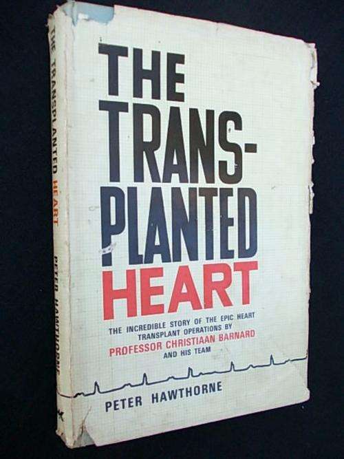 THE TRANSPLANTED HEART by Peter Hawthorne
