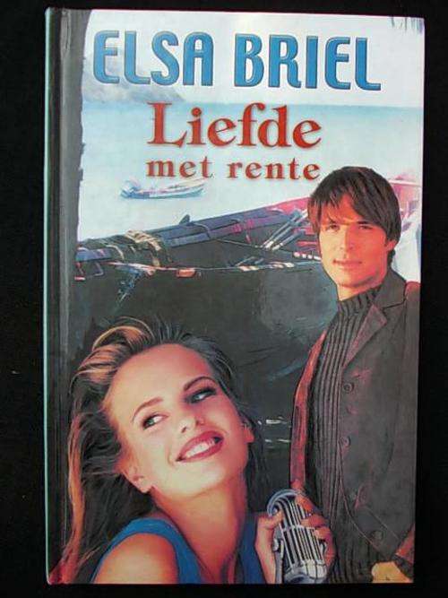 LIEFDE MET RENTE - Elsa Briel