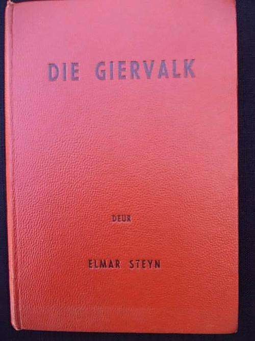 DIE GIERVALK - Elmar Steyn