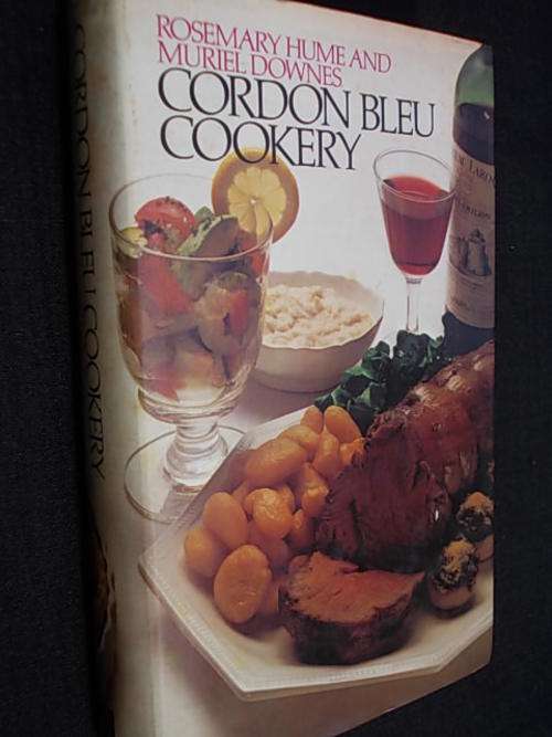 CORDON BLEU COOKERY - Rosemary Hume & Muriel Downes