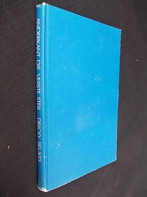ANDERKANT DIE VERSTE STER - Dricky Beukes