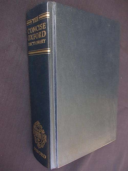 The Concise Oxford Dictionary of Current English