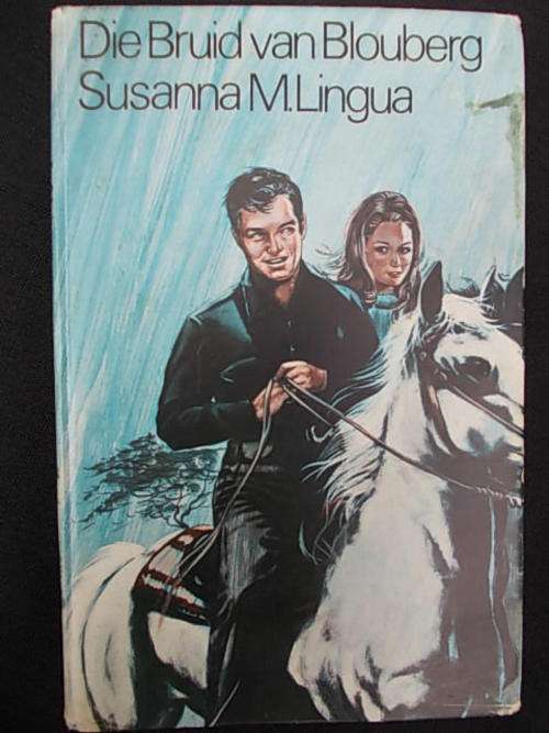 DIE BRUID VAN BLOUBERG - Susanna M. Lingua