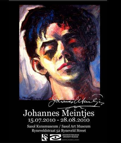 JOHANNES MEINTJES : ORIGINAL EXHIBITION POSTER (A3 SIZE) : STELLENBOSCH UNIVERSITY ART MUSEUM 2010