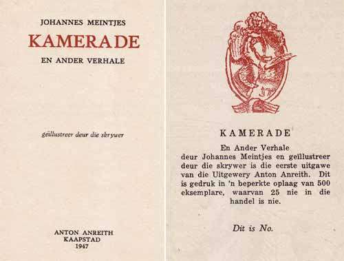 JOHANNES MEINTJES - KAMERADE (1947): A RARE OPPORTUNITY TO ACQUIRE THIS VERY SCARCE BOOK!