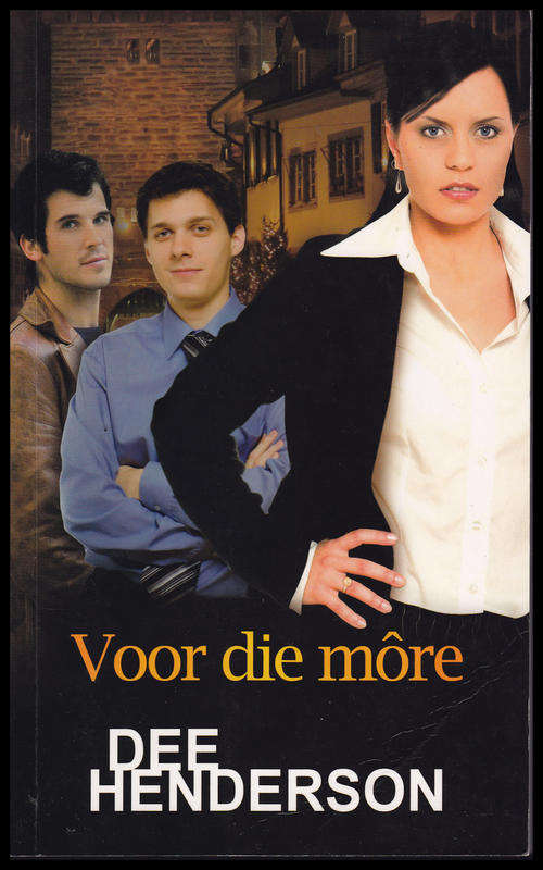 VOOR DIE MORE (DEE HENDERSON)