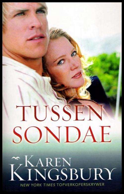 TUSSEN SONDAE (KAREN KINGSBURY)