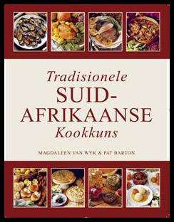 TRADISIONELE SUID-AFRIKAANSE KOOKKUNS