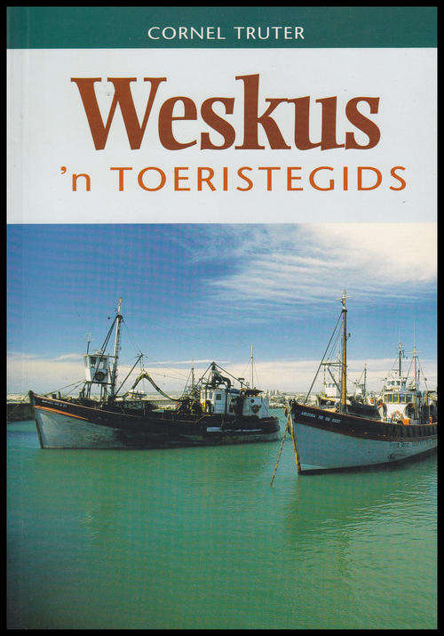 WESKUS - 'N TOERISTEGIDS (CORNEL TRUTER)