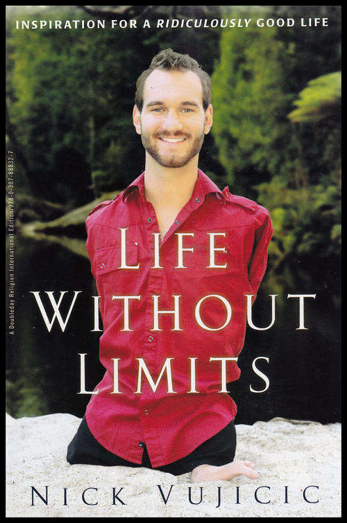 LIFE WITHOUT LIMITS (NICK VUJICIC)