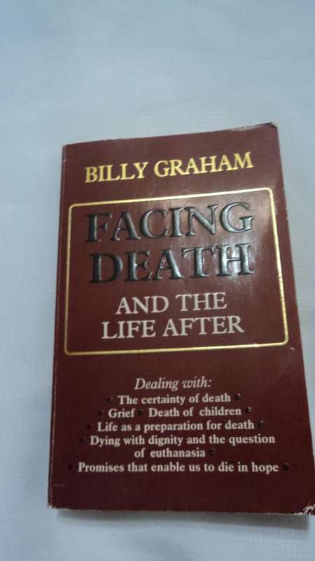 Facing Death and the life after by Billy Graham