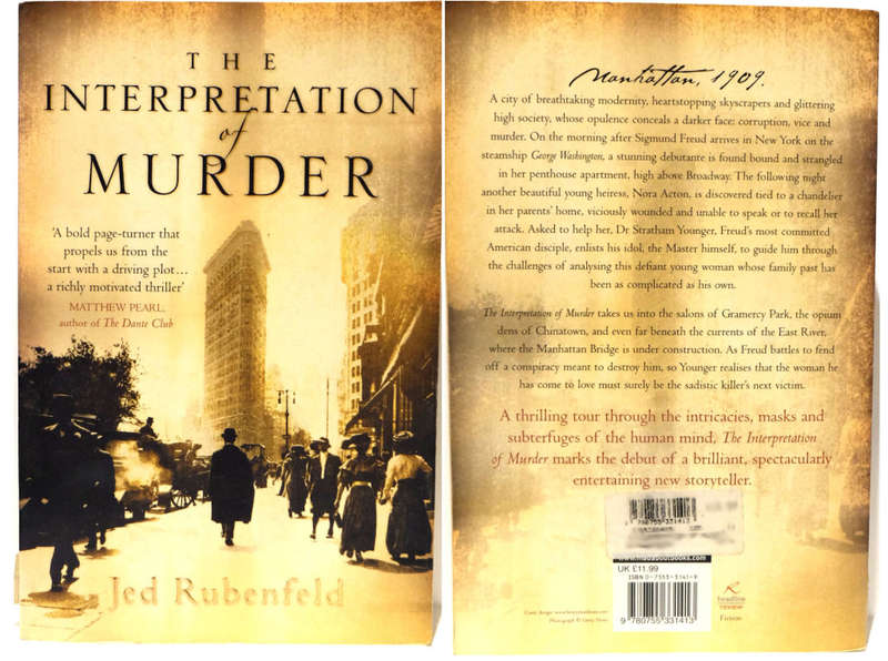The Interpretation Of Murder  - Jed Rubenfeld Trade Paperback
